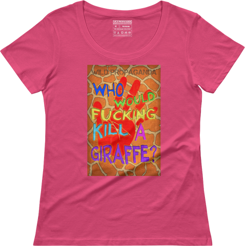 Giraffe - Who would f'in kill a giraffe? - Women's scoop neck T-shirt