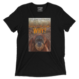 Orangutan - Why? - Vintage Black Tee