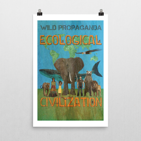ECOLOGICAL CIVILIZATION - Poster