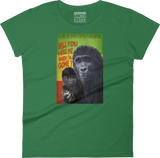 Gorilla - Will you miss me when I am gone? - Women's crew neck T-shirt
