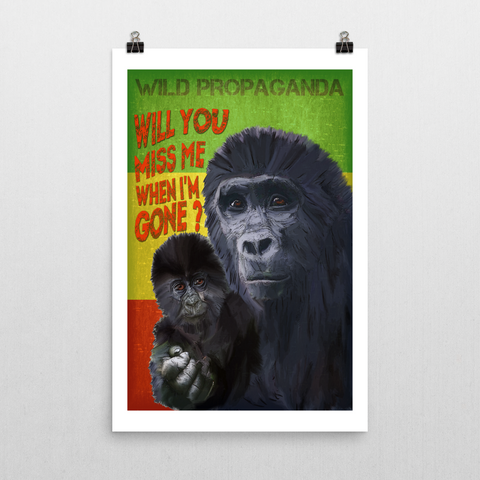 Gorilla - WILL YOU MISS ME WHEN I'M GONE? - Poster