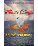 Climate Change - It's the real thing - Canvas Tote